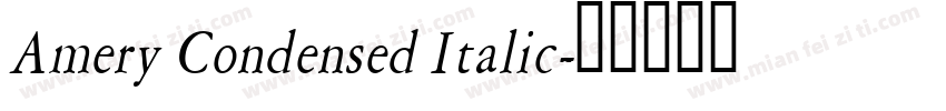 Amery Condensed Italic字体转换